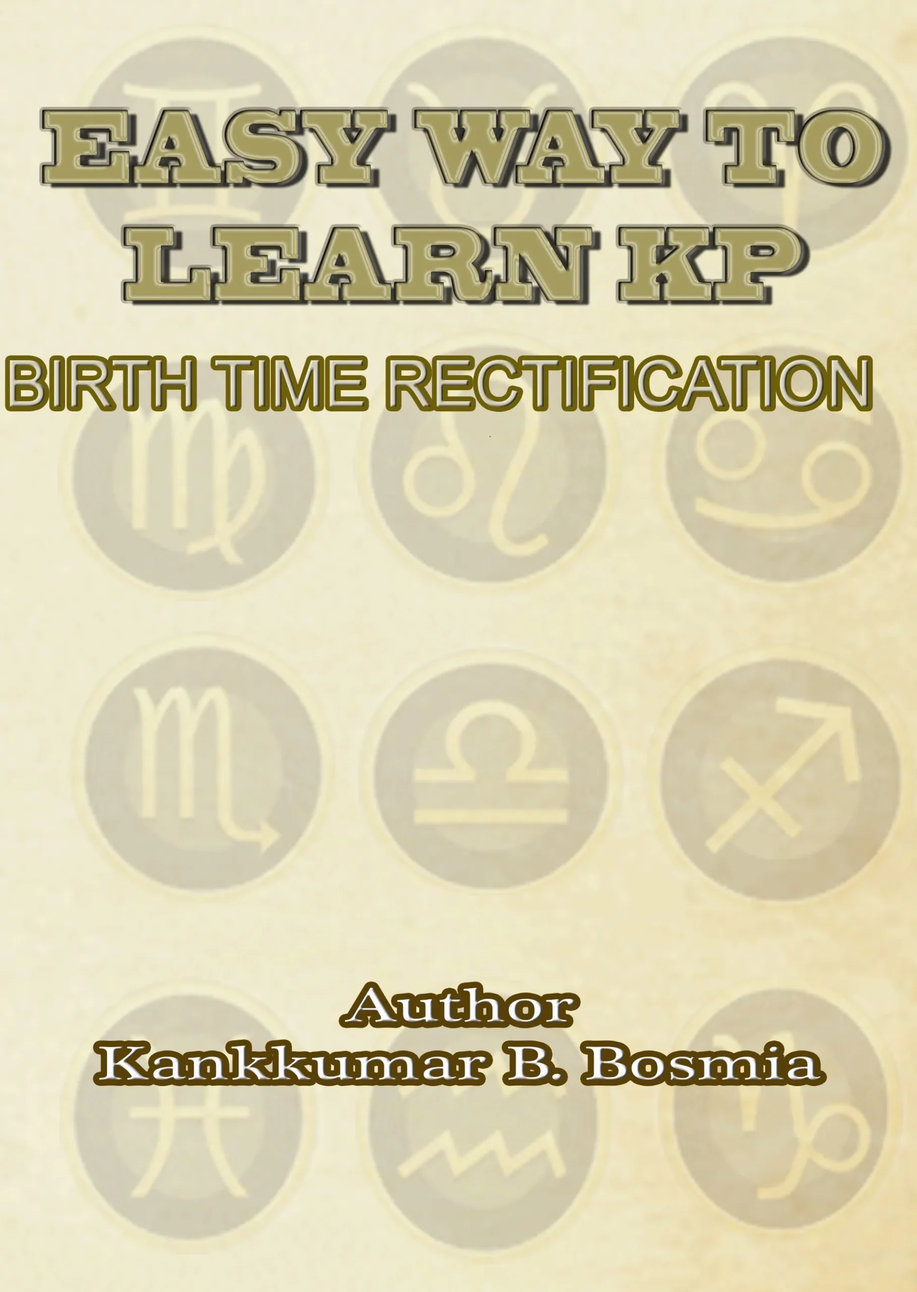 Easy Way to Learn KP-Birth Time Rectification